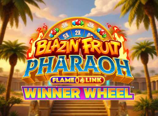 Blazin Fruit Pharaoh FlameLink WinnerWheel - Video Slot (Yggdrasil)